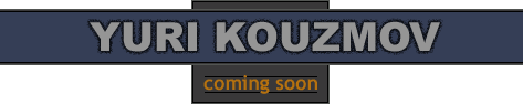 Yuri Kouzmov - coming soon